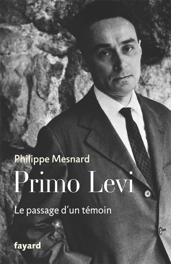 Primo Levi ; le passage d'un témoin