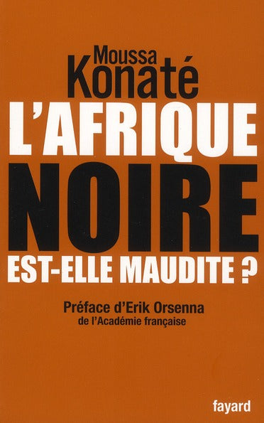 L'Afrique noire est-elle maudite ?