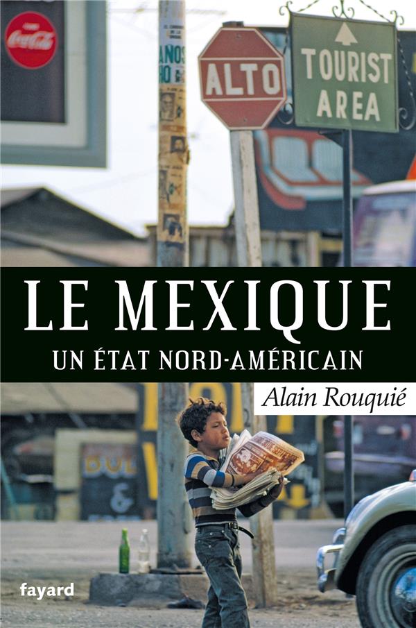 Le Mexique ; un état nord-américain