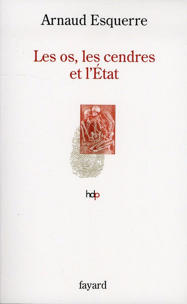 Les os, les cendres et l'Etat