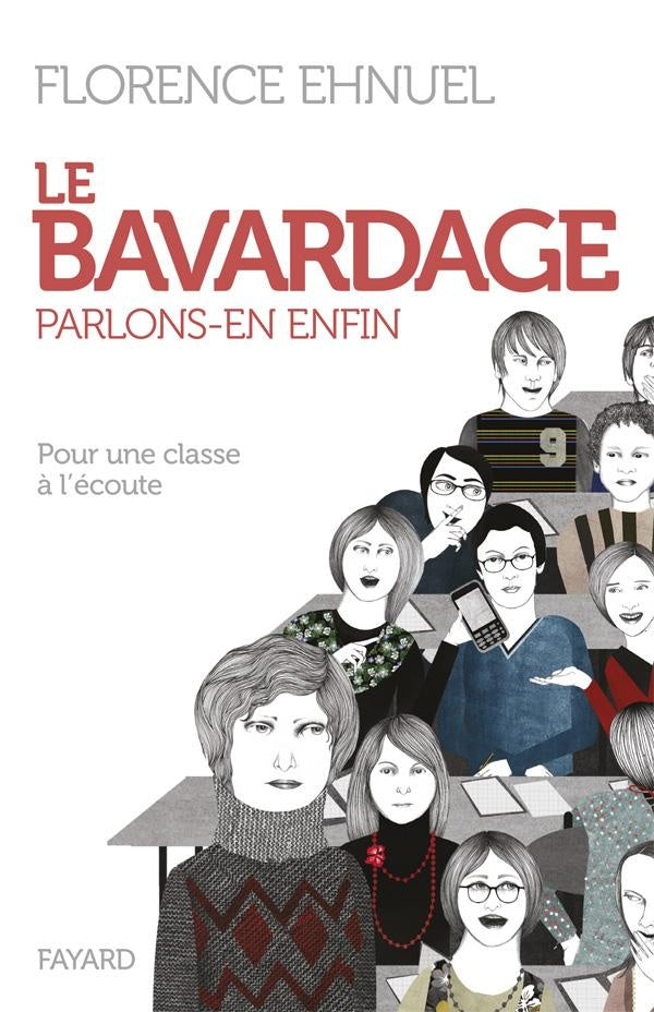 Le bavardage ; parlons-en enfin