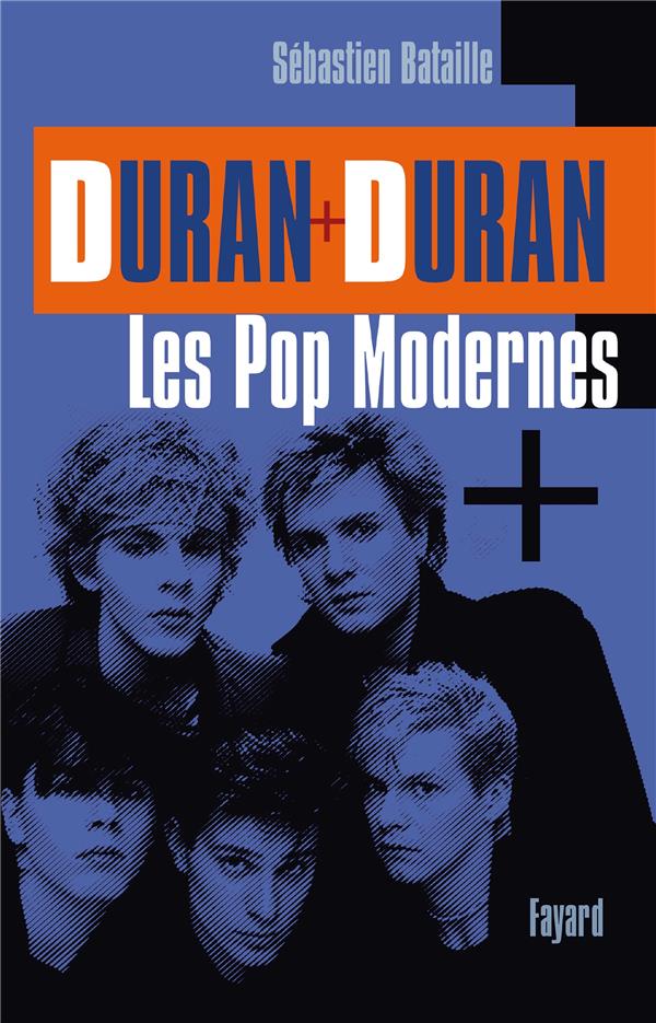Duran + Duran ; les pop modernes
