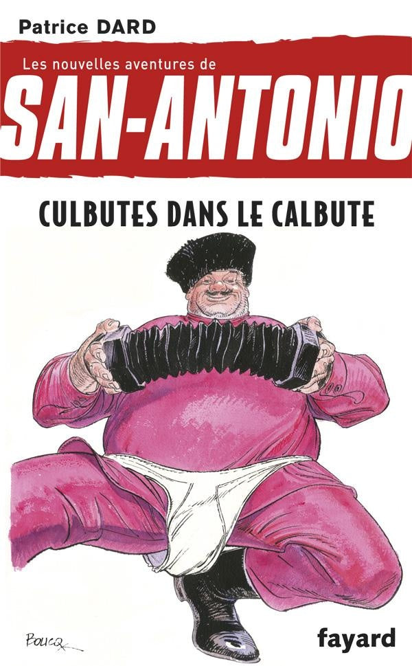 Les nouvelles aventures de San-Antonio Tome 13 ; culbutes dans le calbute