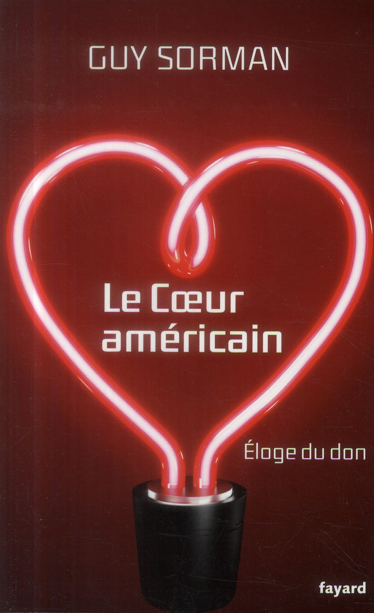 Le coeur américain ; éloge du don