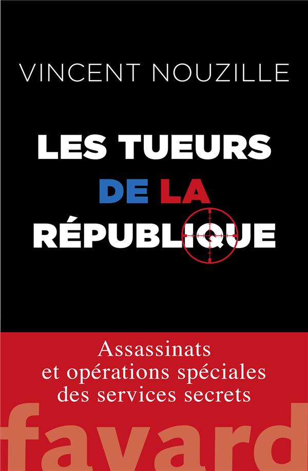 Les tueurs de la République