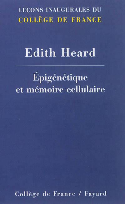 épigénétique et mémoire cellulaire