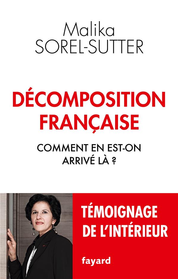 Décomposition française ; comment en est-on arrivé là ?
