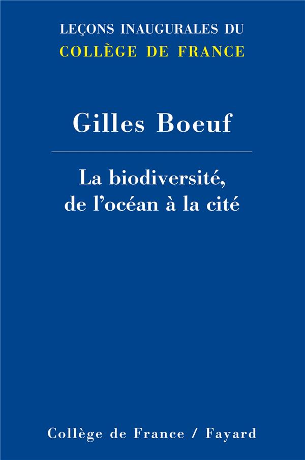 La biodiversité, de l'océan à la cité