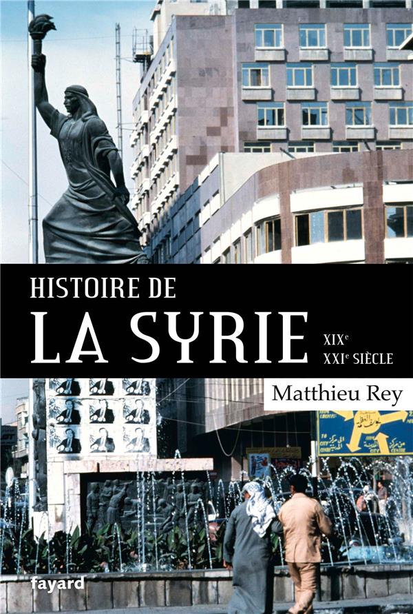 Histoire de la Syrie ; XIX-XXIe siècle