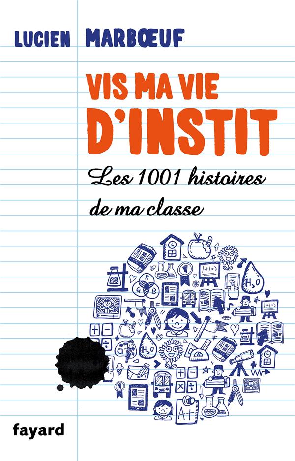Vis ma vie d'instit