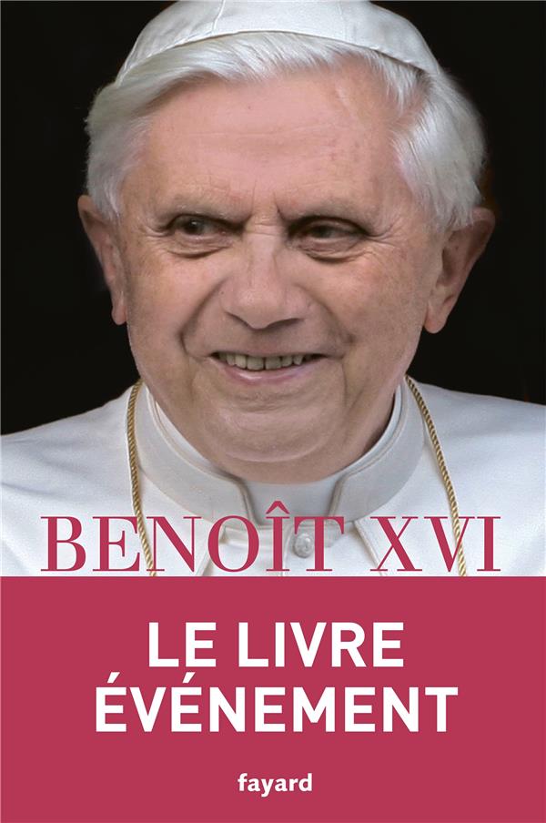 Benoît XVI ; dernières conversations