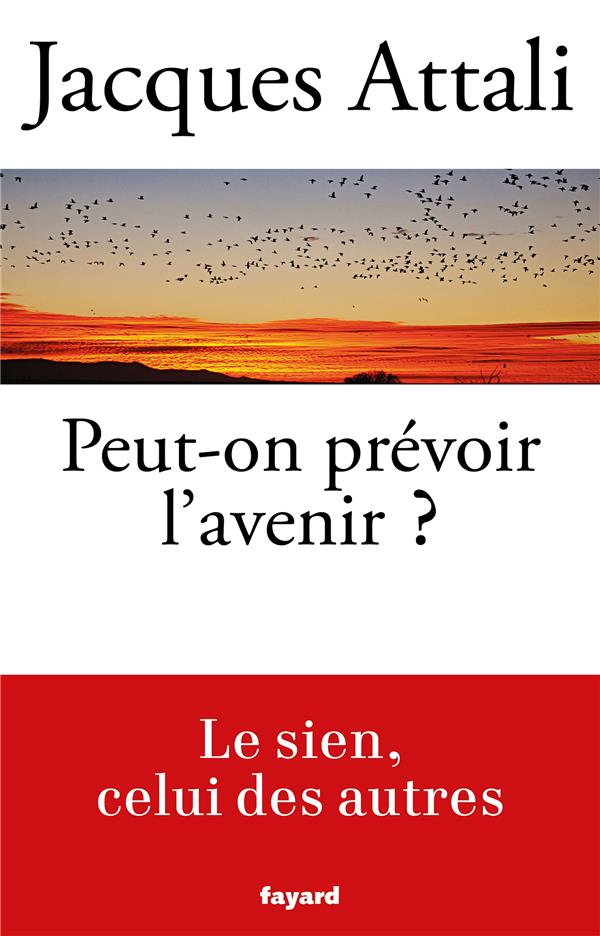 Peut-on prévoir l'avenir ?