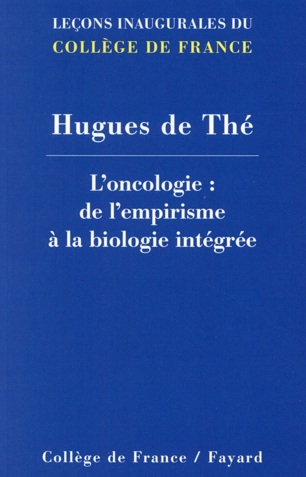 L'oncologie ; de l'empirisme à la biologie intégrée