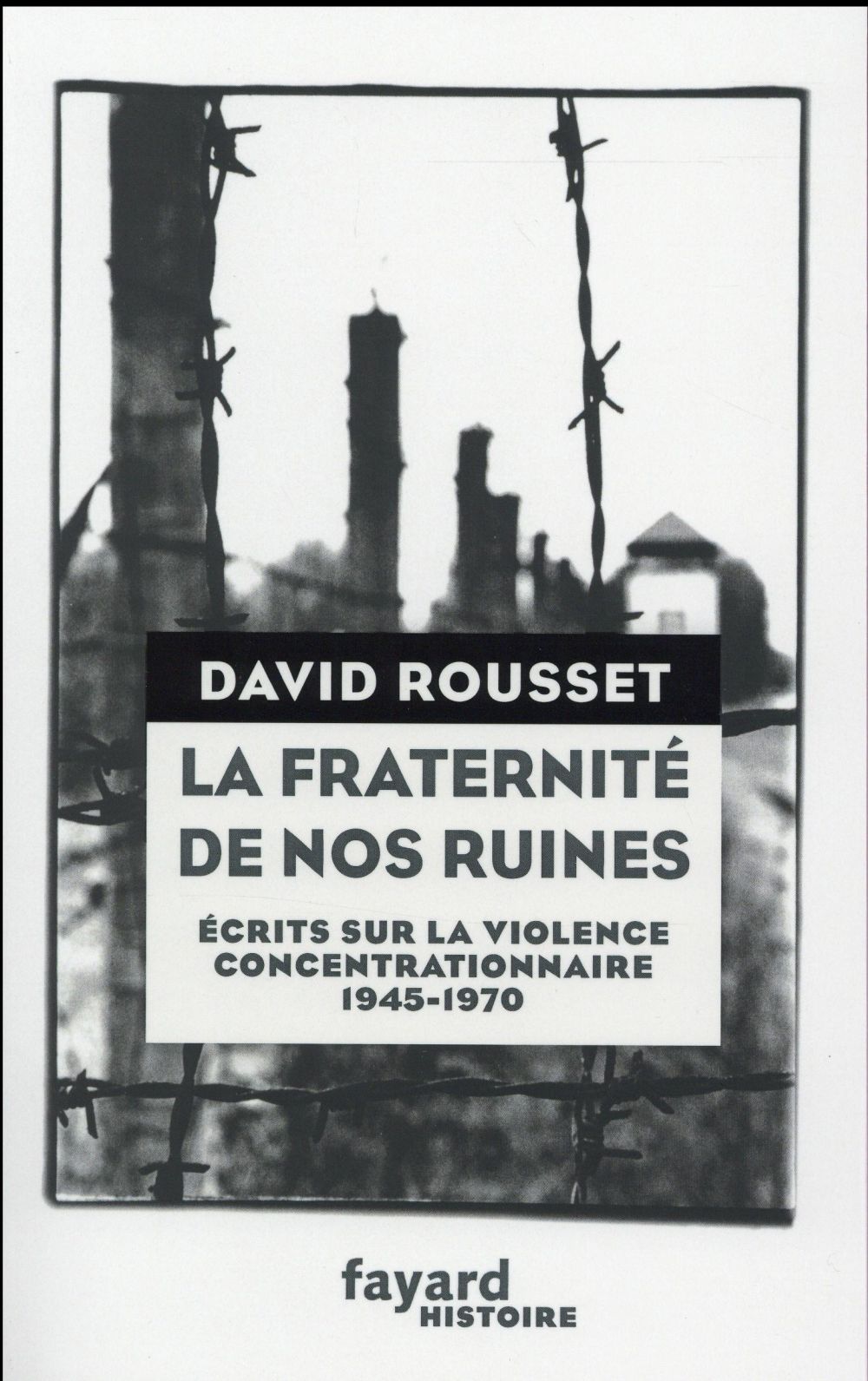 La fraternité de nos ruines
