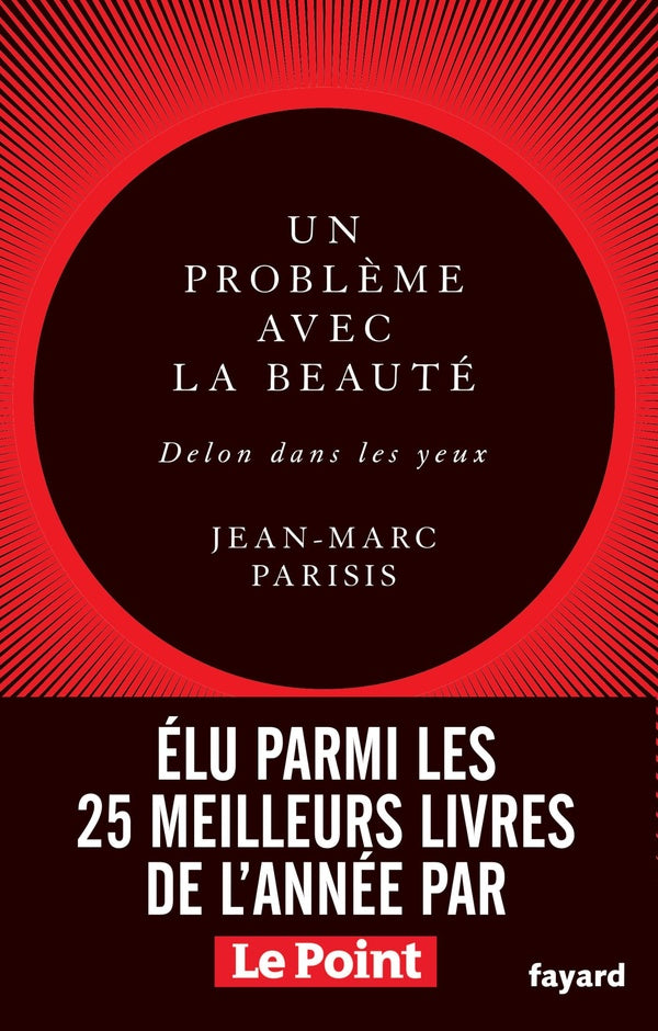 Un problème avec la beauté, delon dans les yeux ; récit littéraire