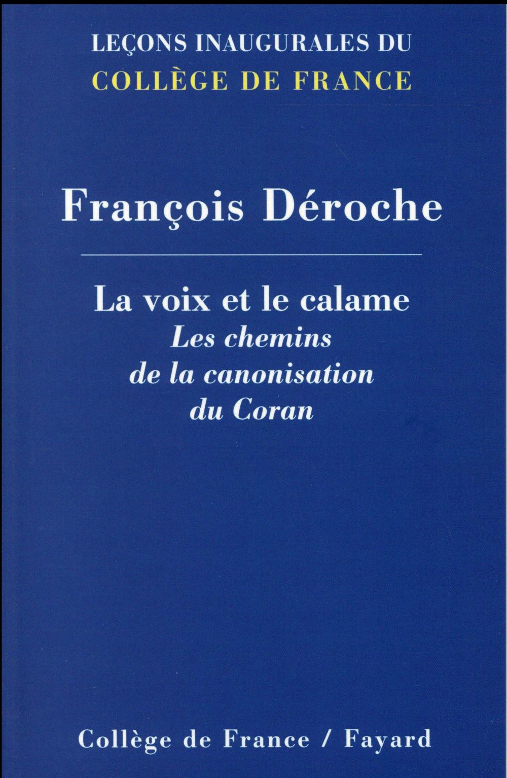 La voix et le calame