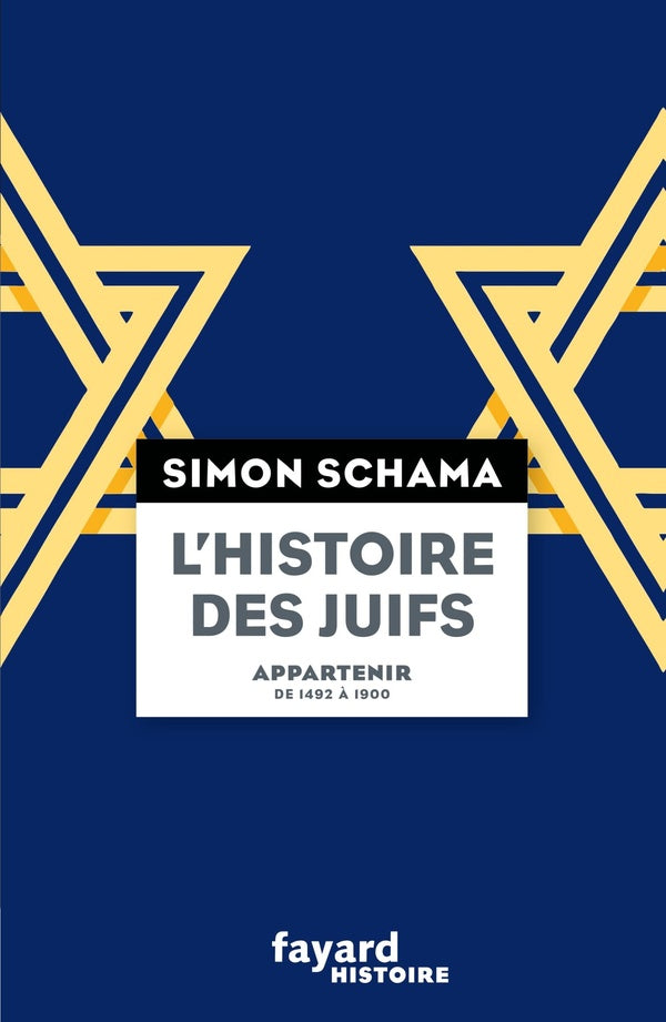 L'histoire des juifs Tome 2 ; appartenir, de 1492 à 1900