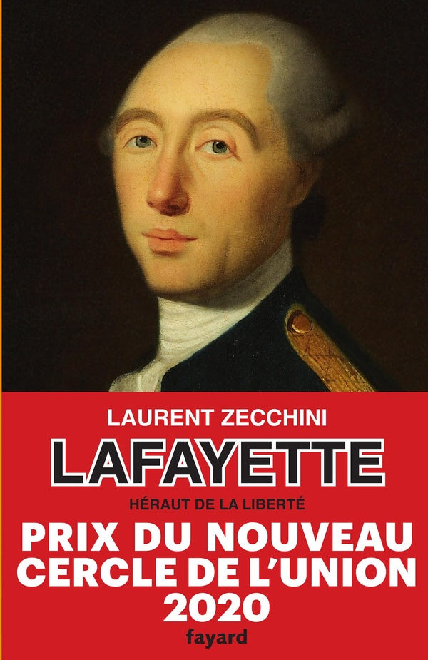 Lafayette ; héraut de la liberté