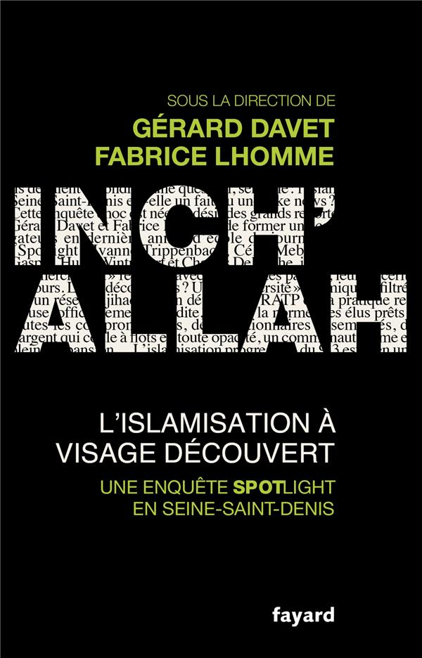 Inch'allah ; l'islamisation à visage découvert