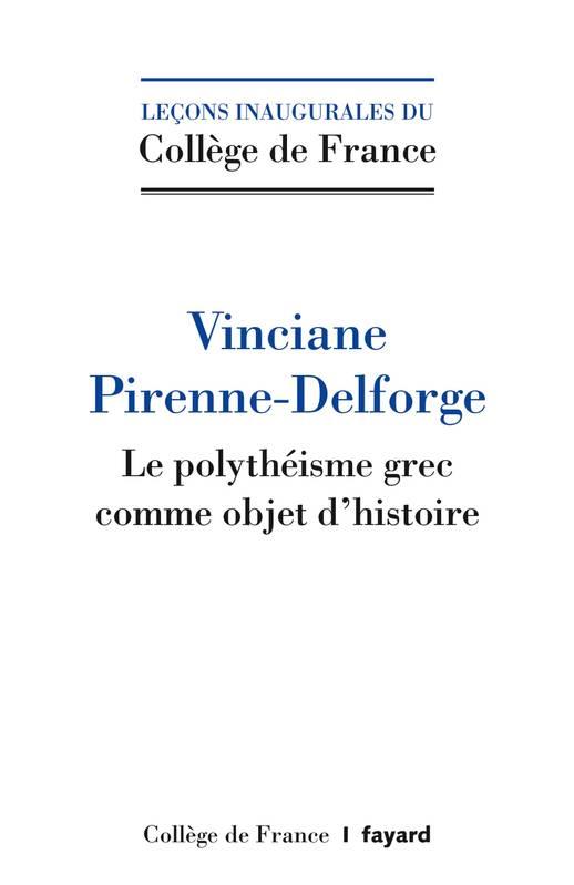 Le polythéïsme grec comme objet d'histoire