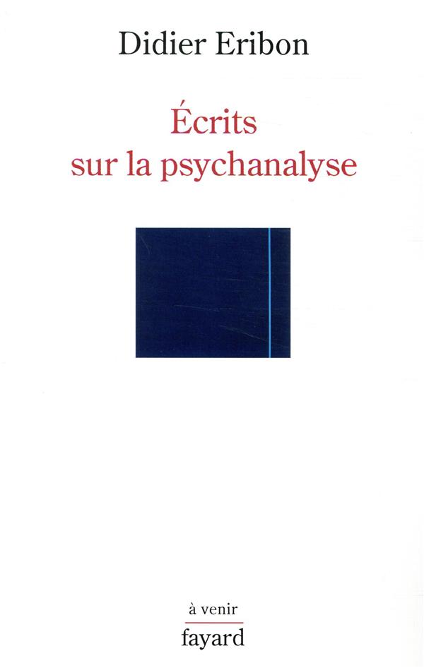 écrits sur la psychanalyse