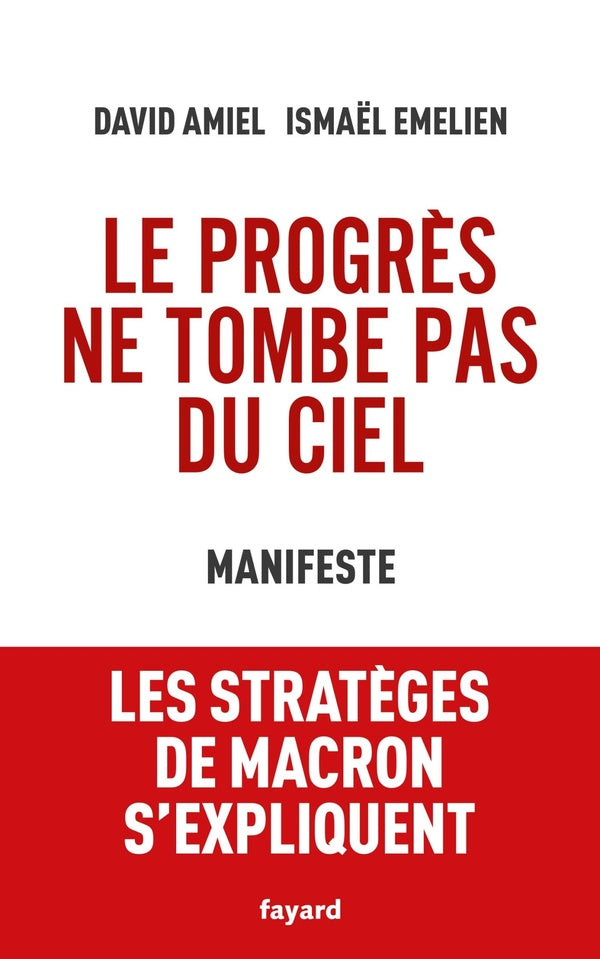Le progrès ne tombe pas du ciel ; manifeste