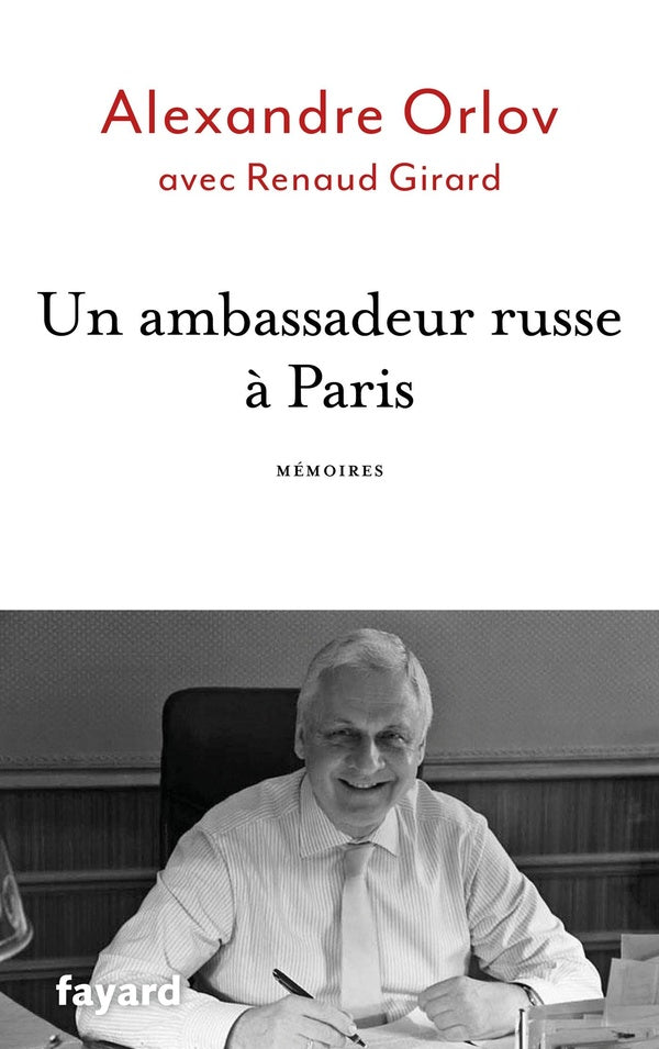 Un ambassadeur russe à Paris ; mémoires