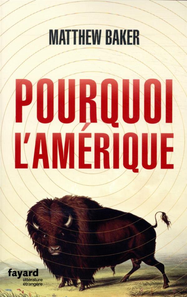 Pourquoi l'Amérique
