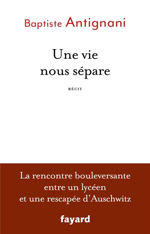 Une vie nous sépare