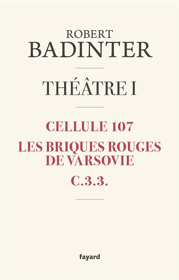 Théâtre Tome 1 ; cellule 107 ; les briques rouges de Varsovie ; C.3.3.