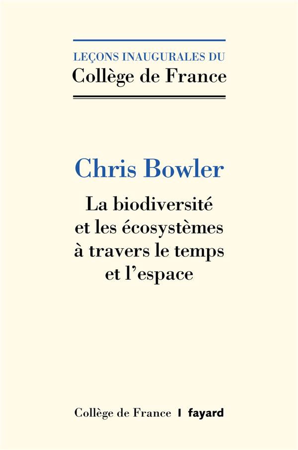 La biodiversité et les écosystèmes à travers le temps et l'espace