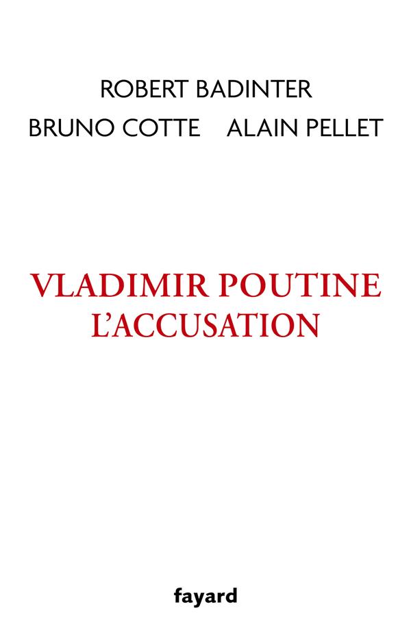 Vladimir Poutine : l'accusation