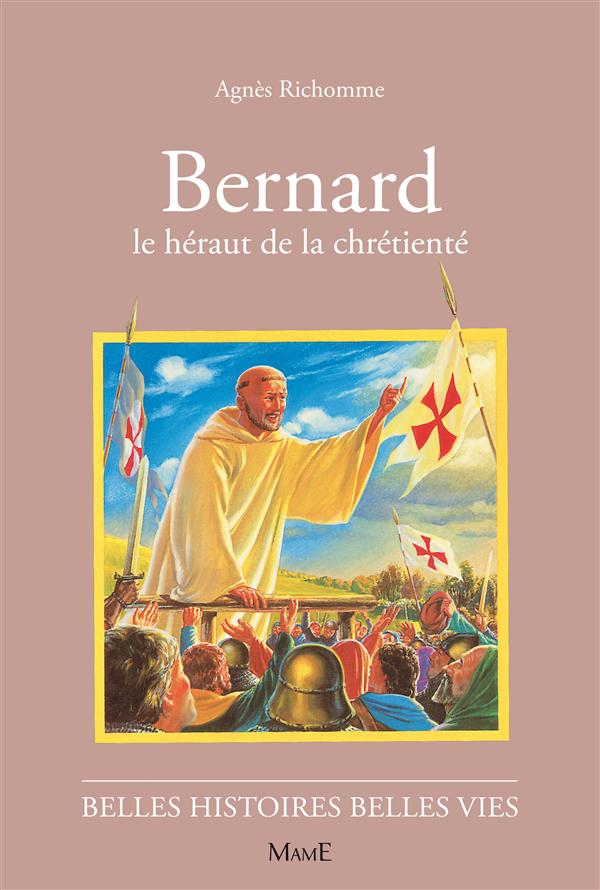 Bernard, le héraut de la chrétienté - flash vidéo