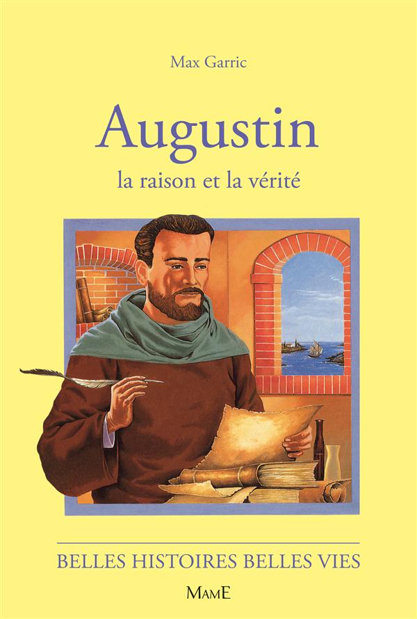 Augustin ; la raison et la vérité