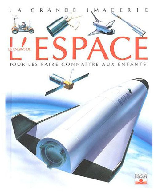 Les engins de l'espace ; pour les faire connaître aux enfants - flash vidéo