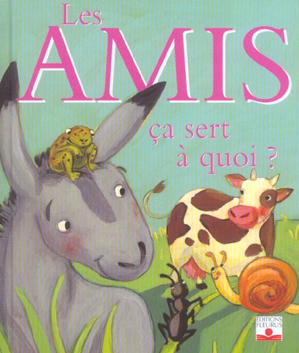 ça sert à quoi ? : les amis - flash vidéo