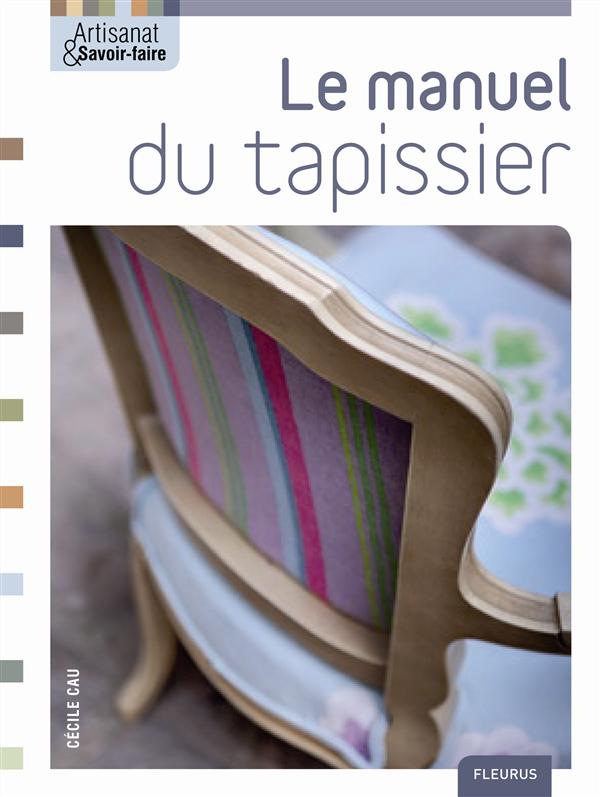 Le manuel du tapissier - flash vidéo