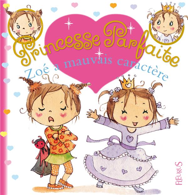 Princesse parfaite Tome 16 : Zoé a mauvais caractère - flash vidéo