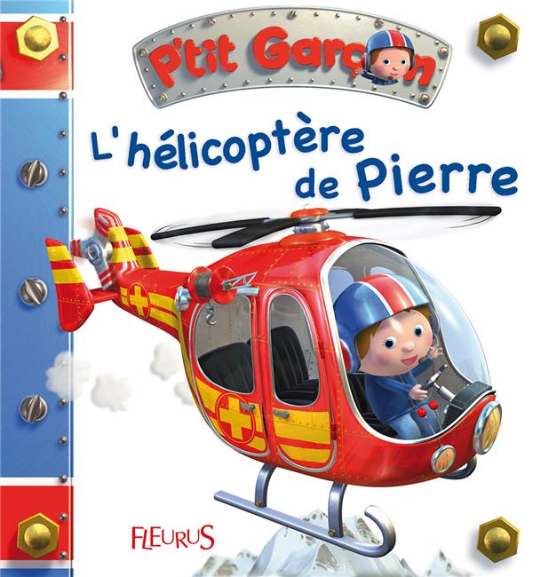 P'tit Garçon : l'hélicoptère de Pierre - flash vidéo