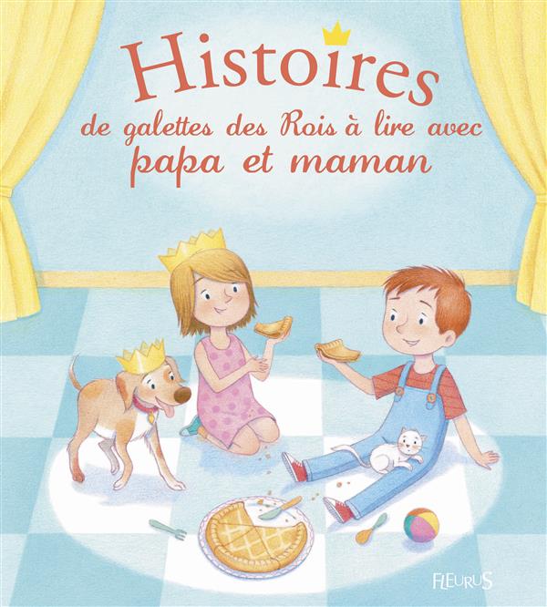 Histoires de galettes des rois à lire avec papa et maman - flash vidéo