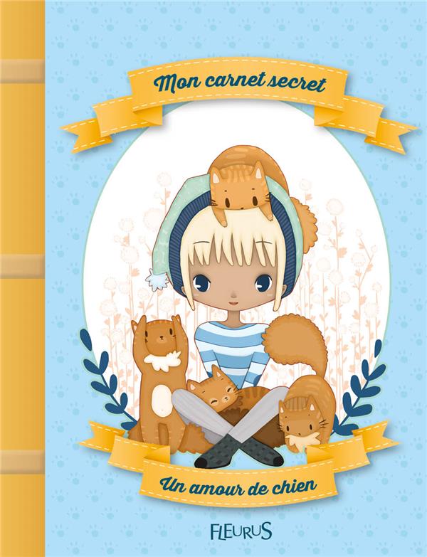 Mon carnet secret : un amour de chien - flash vidéo