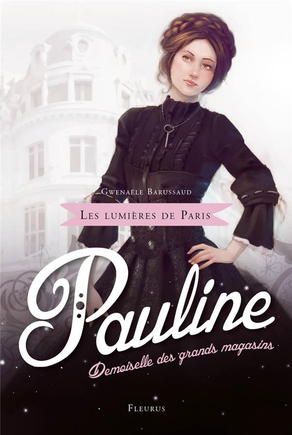 Les lumières de Paris Tome 1 : Pauline, demoiselle des grands magasins - flash vidéo