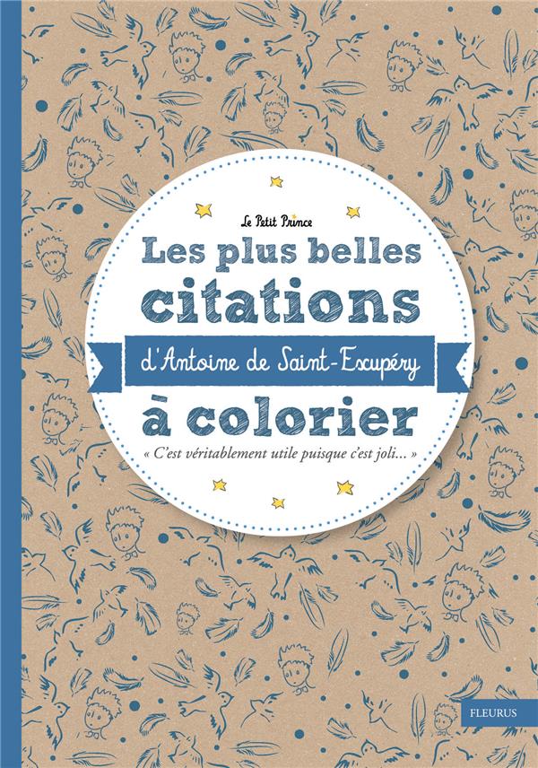 Les plus belles citations d'Antoine Saint Exupéry à colorier