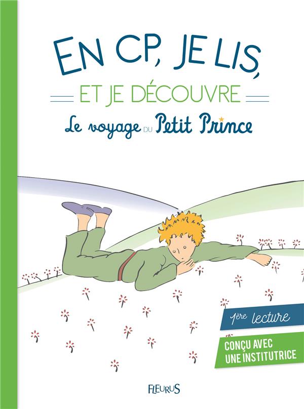EN CP, JE LIS : et je découvre le voyage du Petit Prince