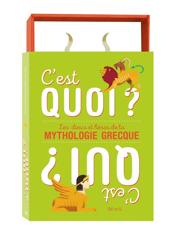 C'est quoi ? c'est qui ? les dieux et héros de la mythologie grecque