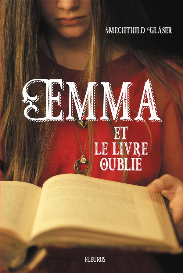 Emma et le livre oublié
