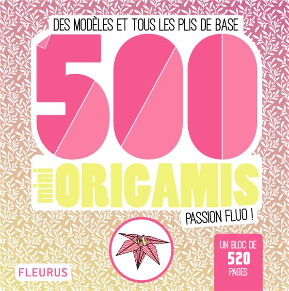 500 mini origamis passion fluo ! - flash vidéo