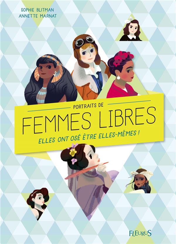 Femmes libres ; elles ont osé être elles-mêmes ! - flash vidéo
