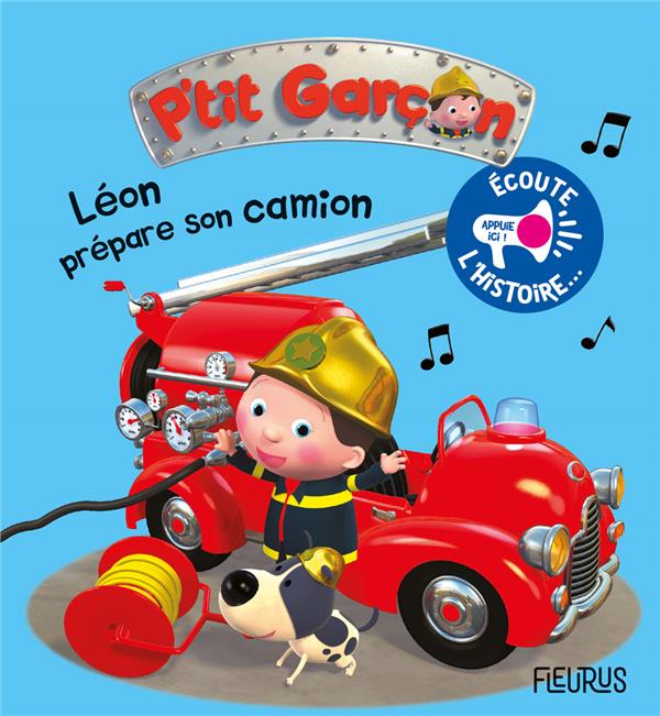 écoute l'histoire : P'tit Garçon : Léon prépare son camion - flash vidéo