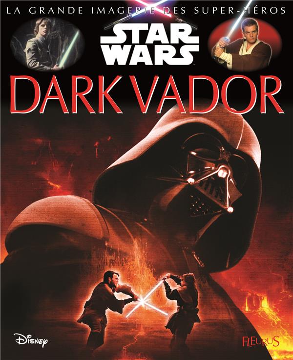 LA GRANDE IMAGERIE STAR WARS : Dark Vador - flash vidéo